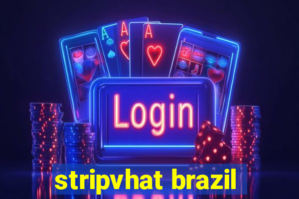 stripvhat brazil